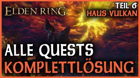 haus vulkan elden ring|Elden Ring: Haus Vulkan – Komplettlösung für die Quest